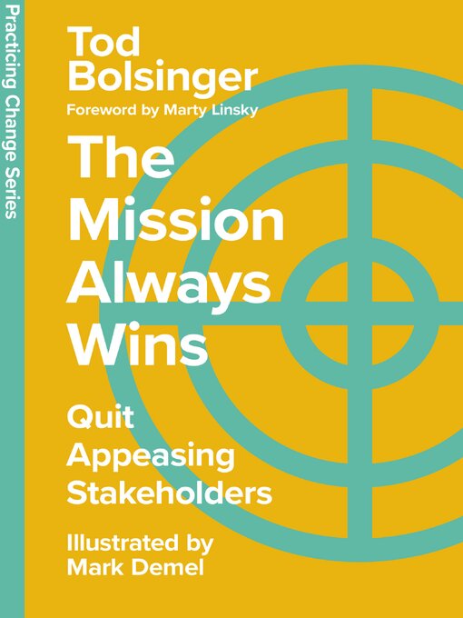 Title details for The Mission Always Wins by Tod Bolsinger - Available